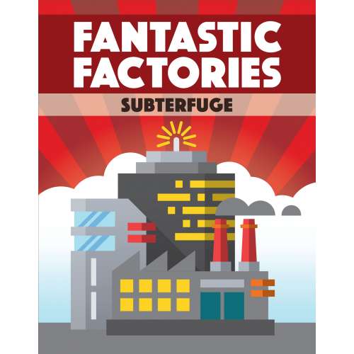 Fantastic Factories: Subterfuge - разширение за настолна игра