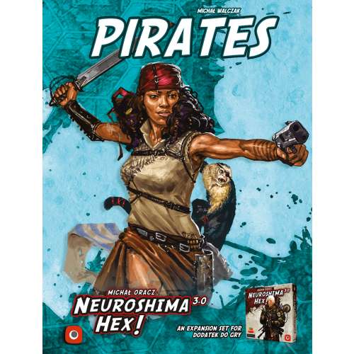 Neuroshima Hex! 3.0: Pirates - разширение за настолна игра