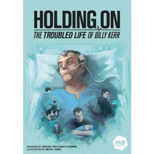 Holding On: The Troubled Life of Billy Kerr - настолна игра