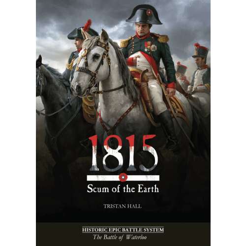 1815, Scum of the Earth: The Battle of Waterloo Card Game - настолна игра