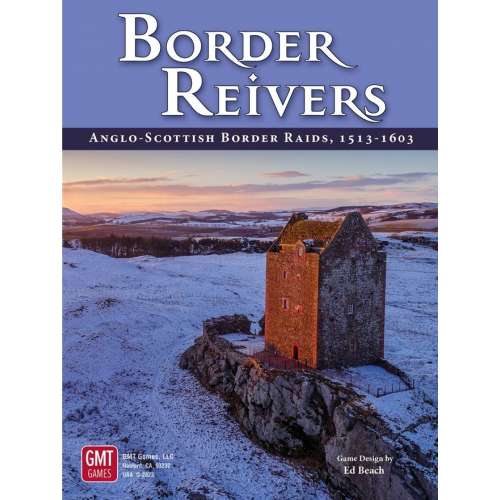 Border Reivers: Anglo-Scottish Border Raids, 1513-1603 - настолна игра