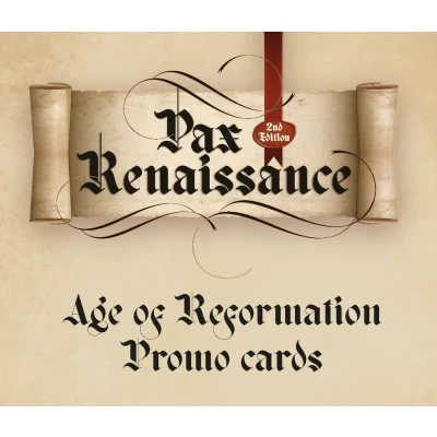 Pax Renaissance: 2nd Edition – Age of Reformation Promo Cards - разширение за настолна игра