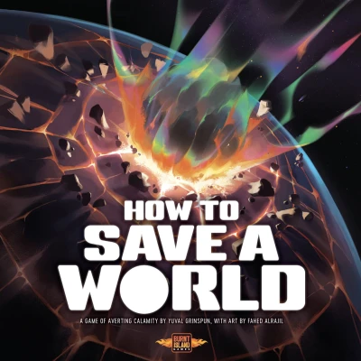 How to Save a World - настолна игра