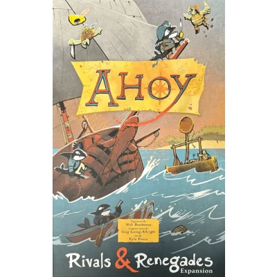 Ahoy: Rivals & Renegades - разширение за настолна игра
