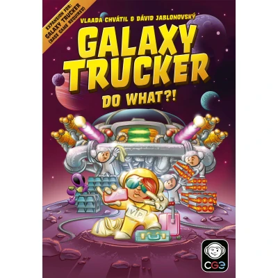 Galaxy Trucker: Do What?! - разширение за настолна игра