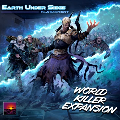 Earth Under Siege: Flashpoint – World Killer Expansion - разширение за настолна игра