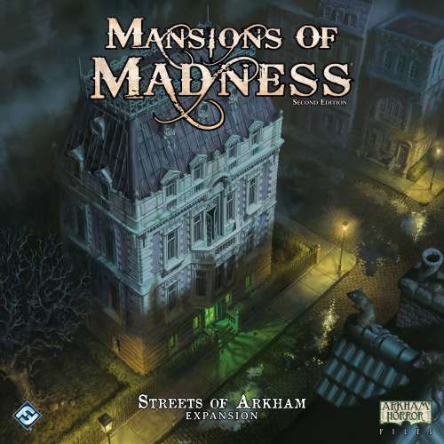 Mansions of Madness: Second Edition – Streets of Arkham - разширение за настолна игра