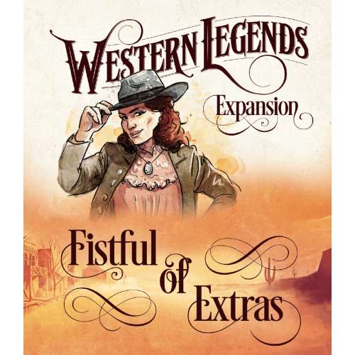 Western Legends: Fistful of Extras - разширение за настолна игра