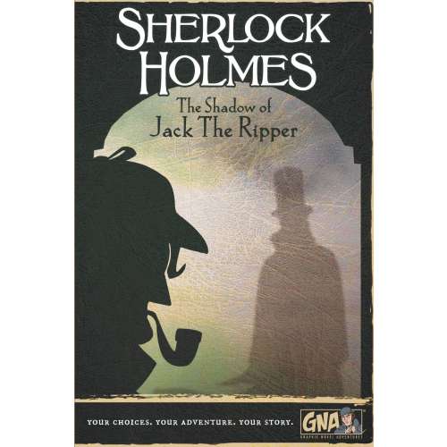 Sherlock Holmes: The Shadow of Jack the Ripper - книга-игра