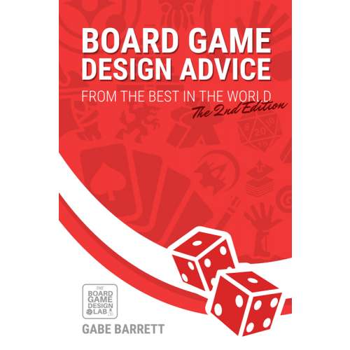Board Game Design Advice (From the Best in the World): The 2nd Edition